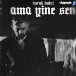 Ama Yine Sen