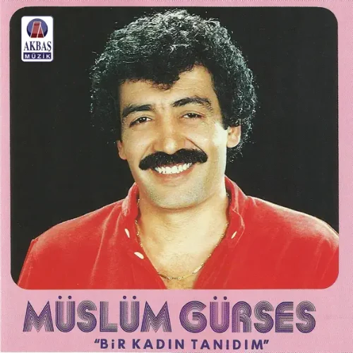 Bir Kadın Tanıdım